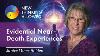 Evidential Near Death Experiences With Janice Miner Holden