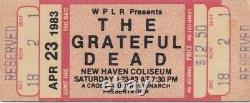 Grateful Dead Ticket April 23, 1983 New Haven Jerry Garcia Bob Weir Rare