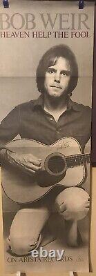 Rare Bob Weir Grateful Dead Autographed Poster Heaven Help The Fool 48 X 15