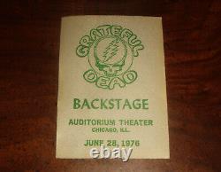 Rare GRATEFUL DEAD BACKSTAGE PASS Auditorium Theatre Chicago IL June 6/28/1976
