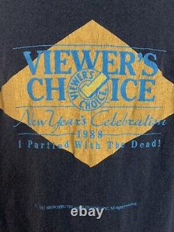 Rare Vintage Grateful Dead NYE 1987 Viewers Choice I Partied With The Dead XL