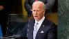 U S President Joe Biden Condemns Russia At The United Nations Full Speech